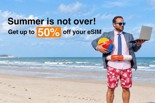Summer is not over! Get up 50% off your eSIM.